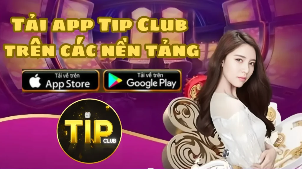 Cách tải app TIP CLUB cho Android